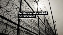 Penitenciária Industrial de Piraquara